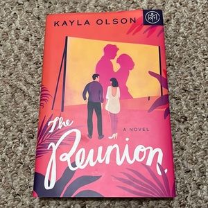 THE REUNION by Kayla Olson